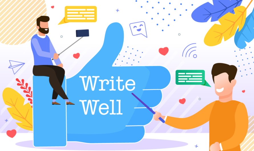 How to Write Well